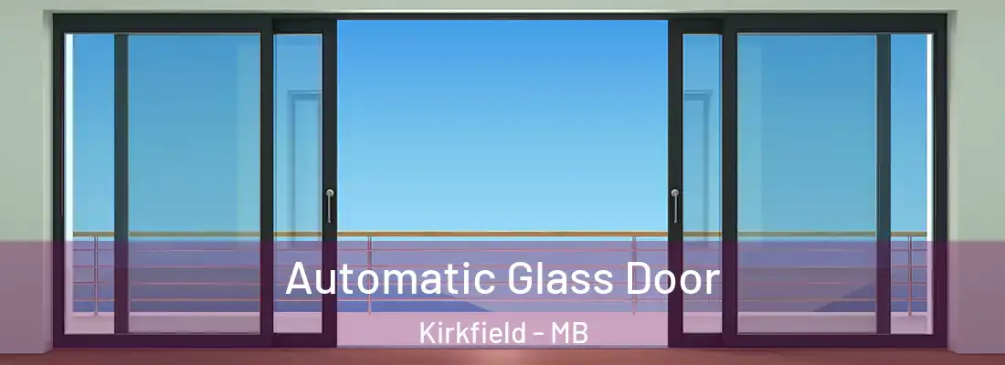  Automatic Glass Door Kirkfield - MB