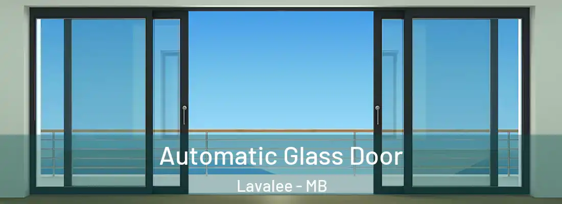  Automatic Glass Door Lavalee - MB