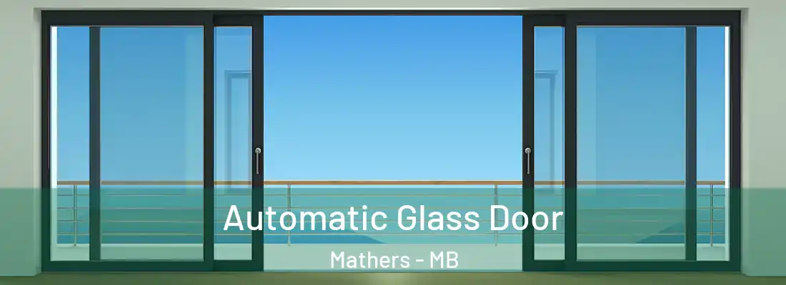  Automatic Glass Door Mathers - MB