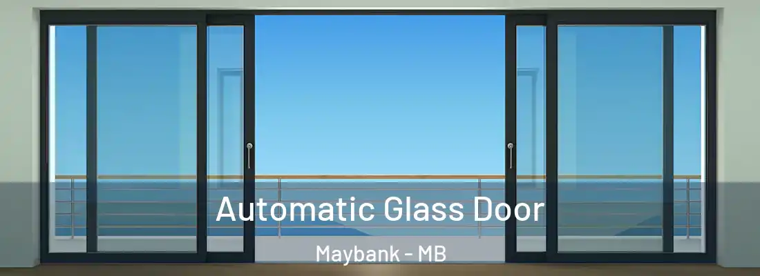  Automatic Glass Door Maybank - MB