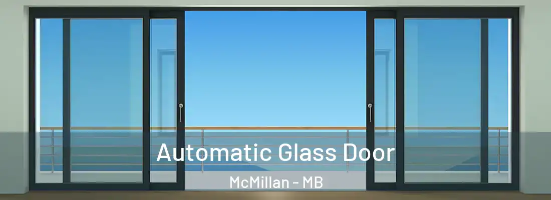  Automatic Glass Door McMillan - MB
