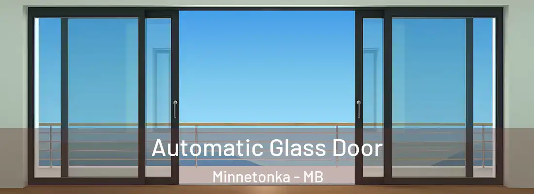 Automatic Glass Door Minnetonka - MB