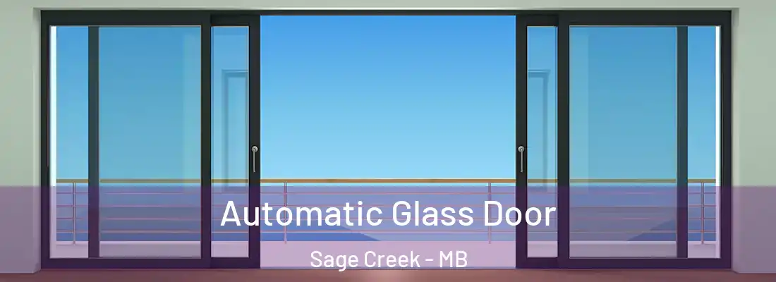  Automatic Glass Door Sage Creek - MB