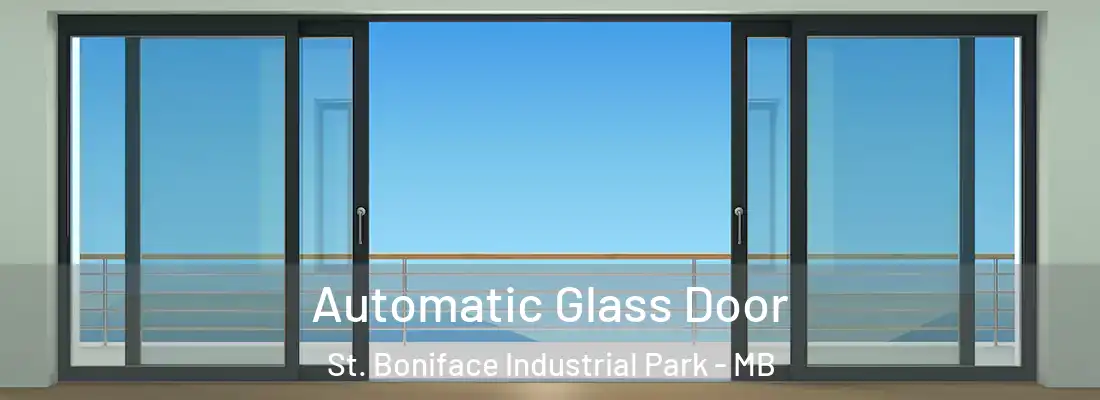  Automatic Glass Door St. Boniface Industrial Park - MB