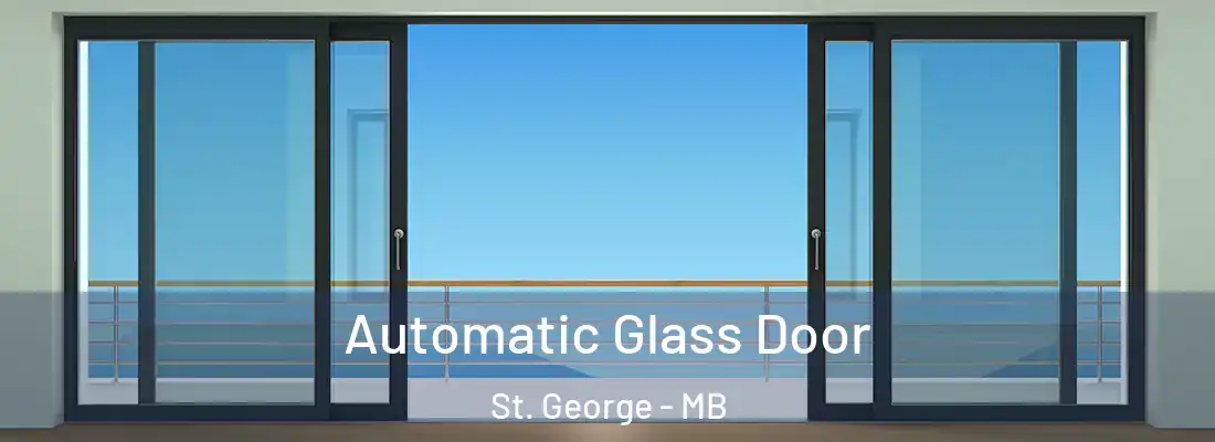  Automatic Glass Door St. George - MB