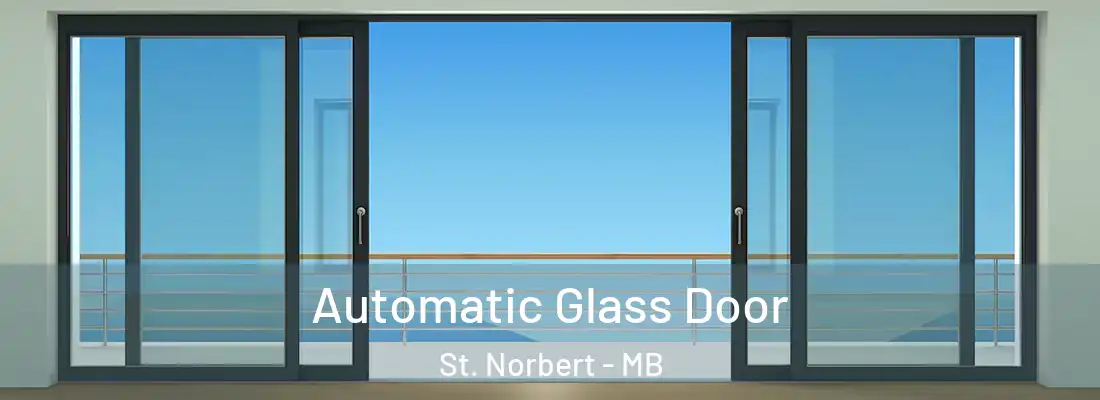  Automatic Glass Door St. Norbert - MB