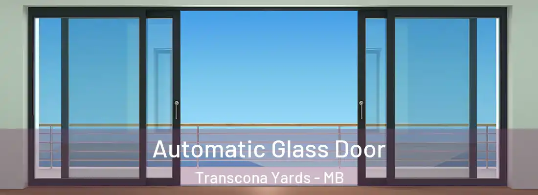  Automatic Glass Door Transcona Yards - MB