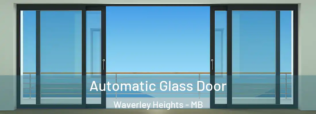  Automatic Glass Door Waverley Heights - MB