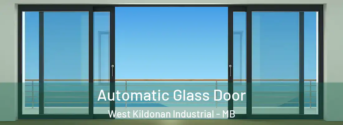  Automatic Glass Door West Kildonan Industrial - MB