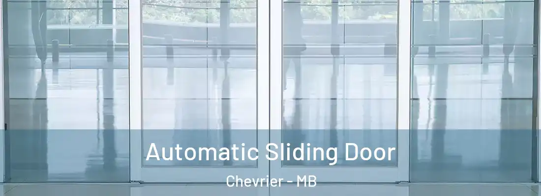  Automatic Sliding Door Chevrier - MB