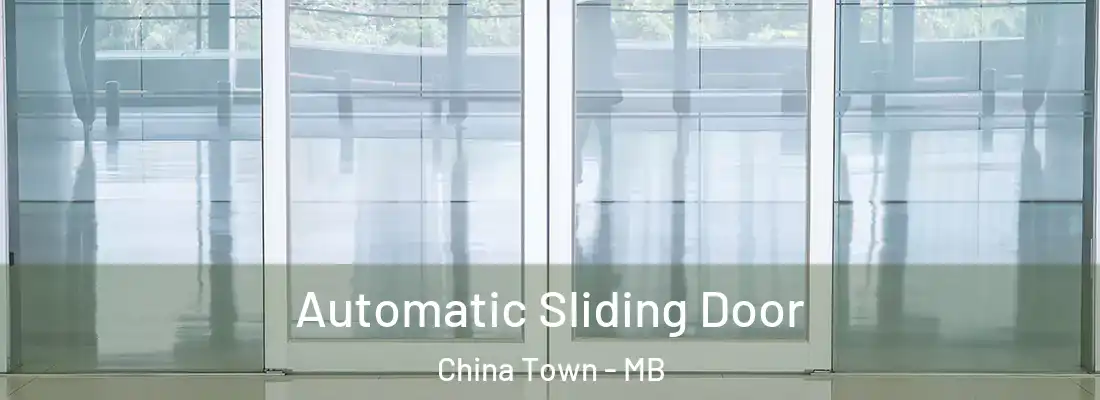  Automatic Sliding Door China Town - MB