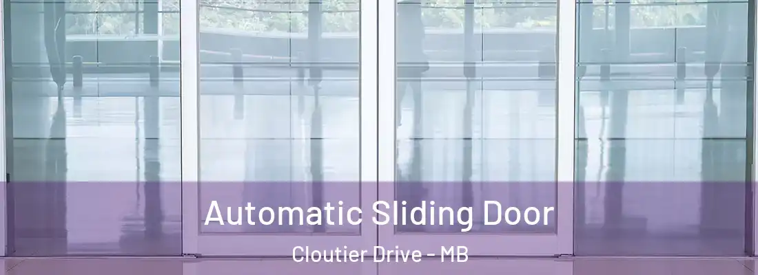  Automatic Sliding Door Cloutier Drive - MB