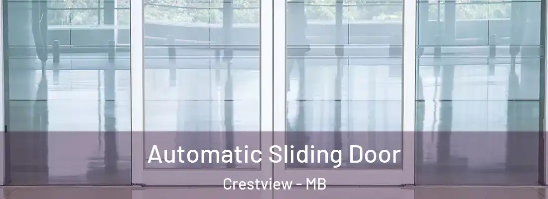  Automatic Sliding Door Crestview - MB