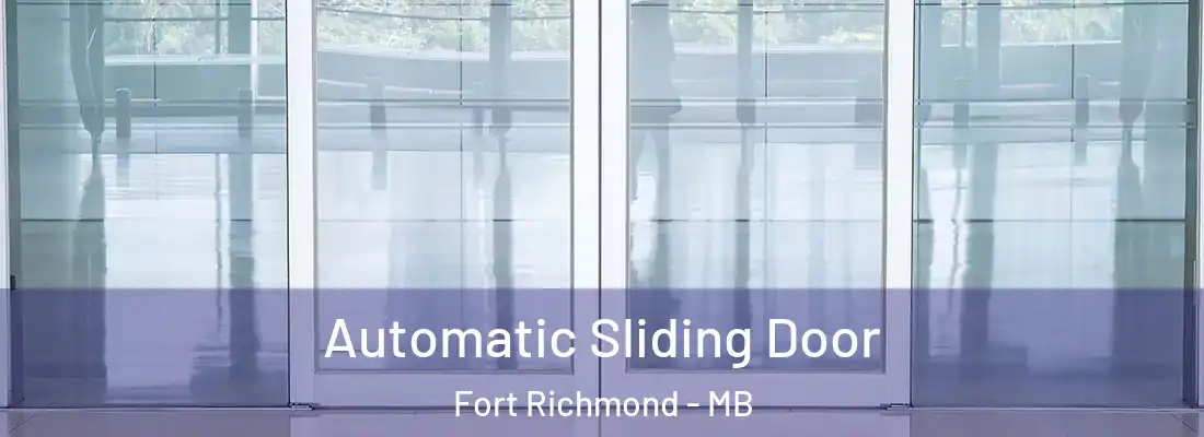  Automatic Sliding Door Fort Richmond - MB