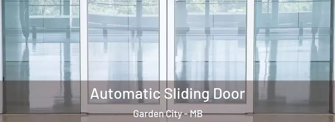  Automatic Sliding Door Garden City - MB