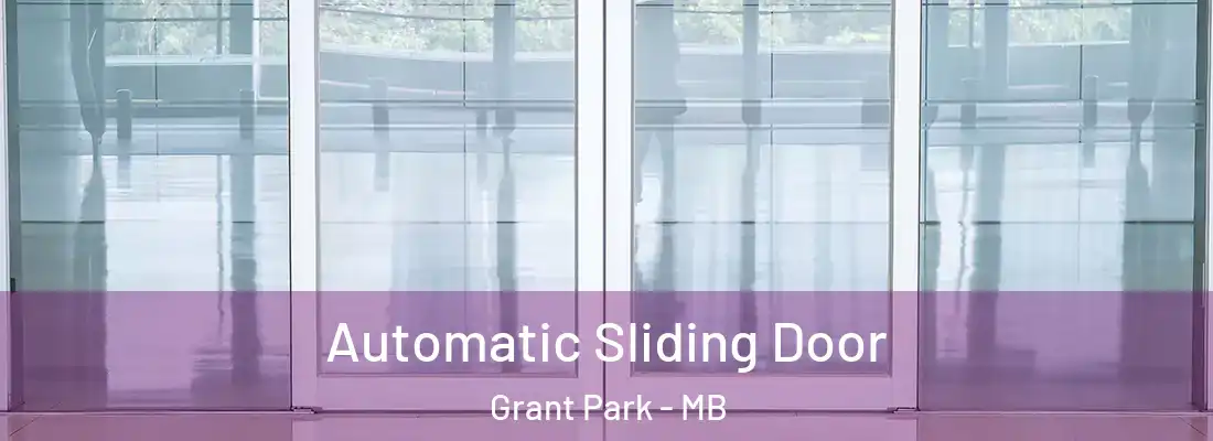  Automatic Sliding Door Grant Park - MB
