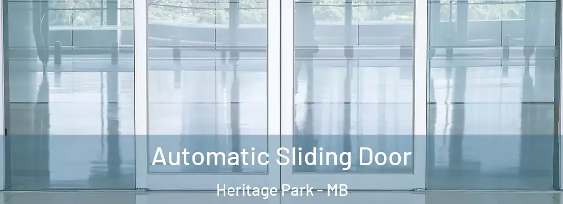 Automatic Sliding Door Heritage Park - MB