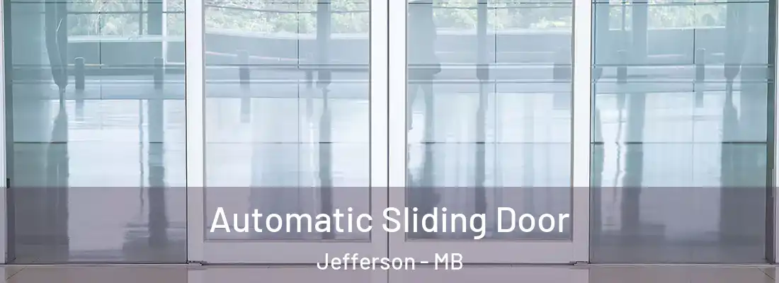  Automatic Sliding Door Jefferson - MB