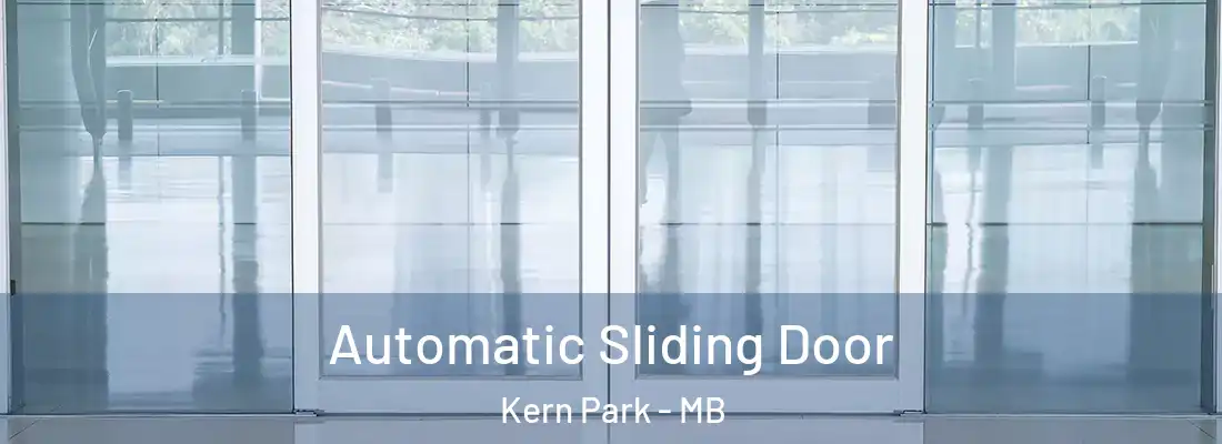 Automatic Sliding Door Kern Park - MB