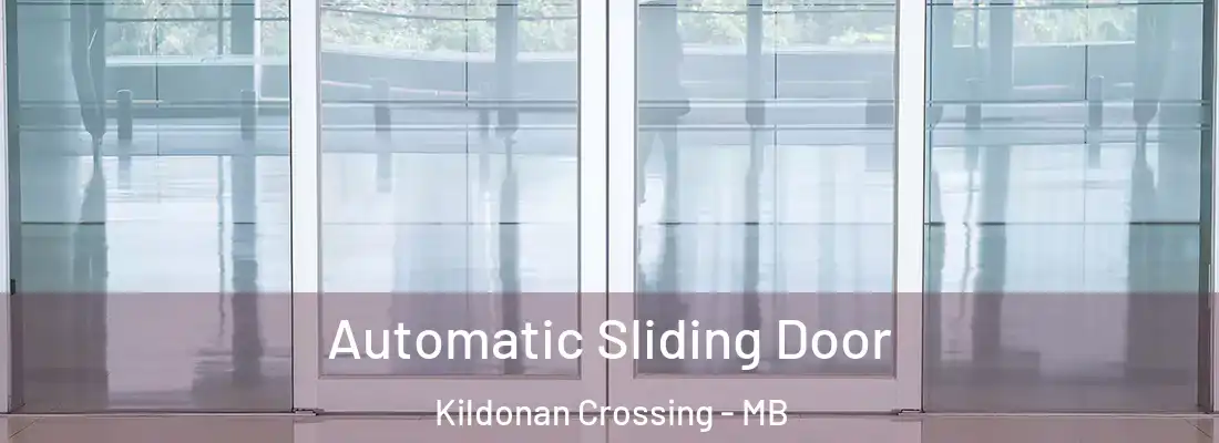  Automatic Sliding Door Kildonan Crossing - MB