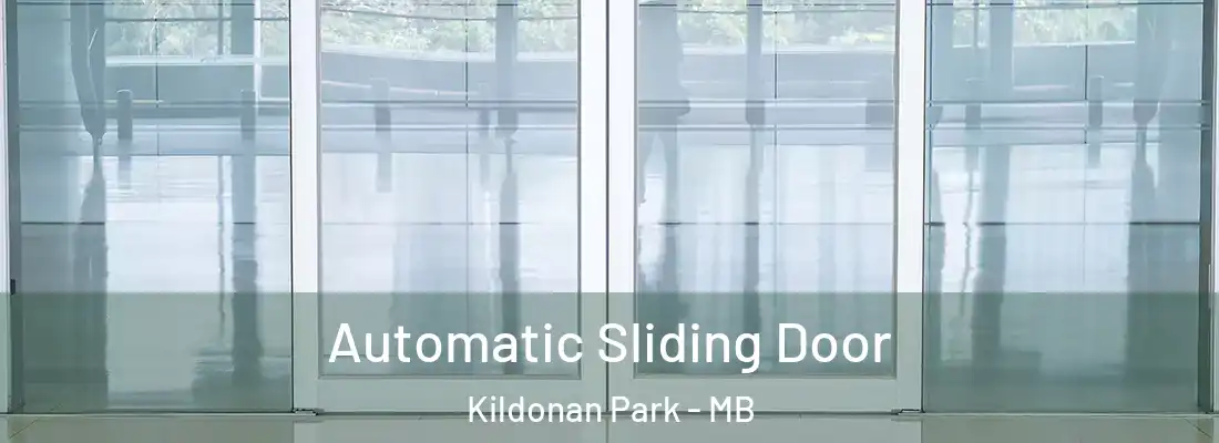  Automatic Sliding Door Kildonan Park - MB