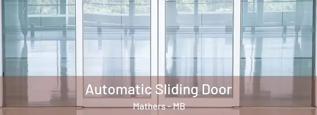  Automatic Sliding Door Mathers - MB