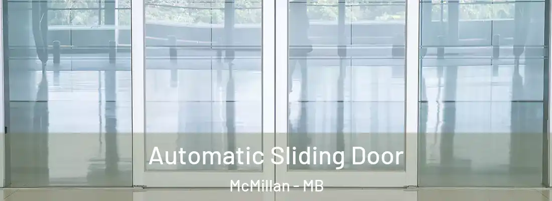  Automatic Sliding Door McMillan - MB