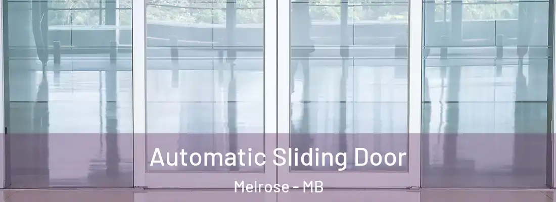  Automatic Sliding Door Melrose - MB