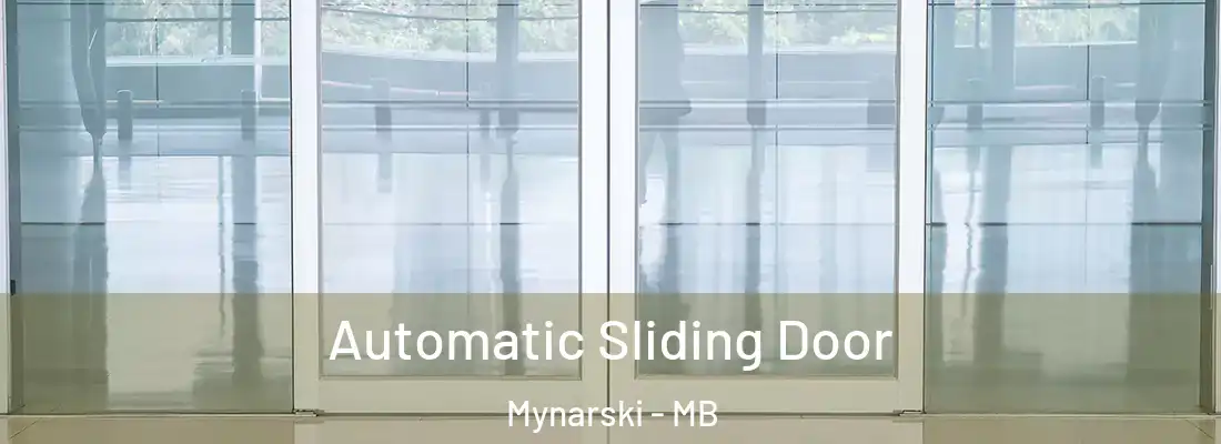  Automatic Sliding Door Mynarski - MB