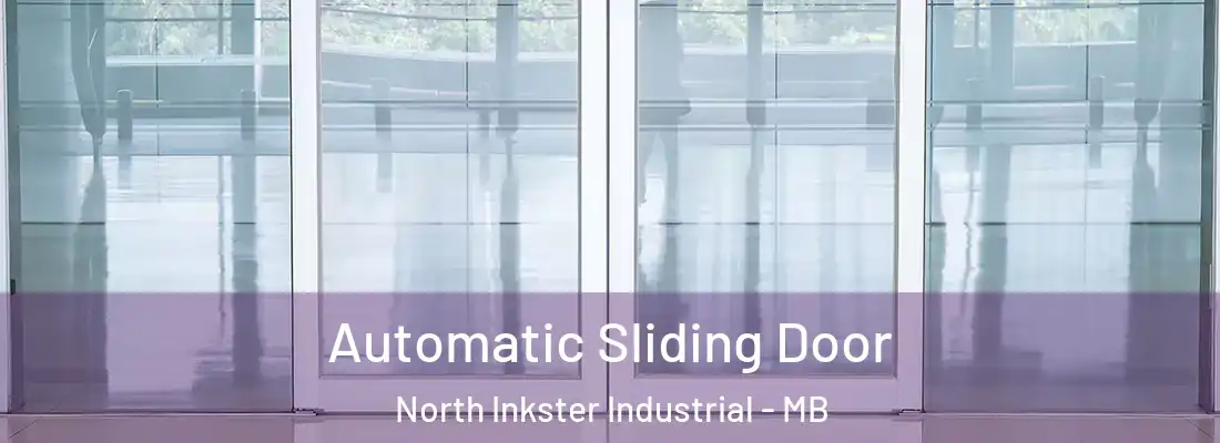  Automatic Sliding Door North Inkster Industrial - MB