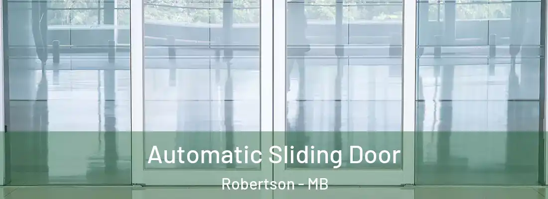  Automatic Sliding Door Robertson - MB