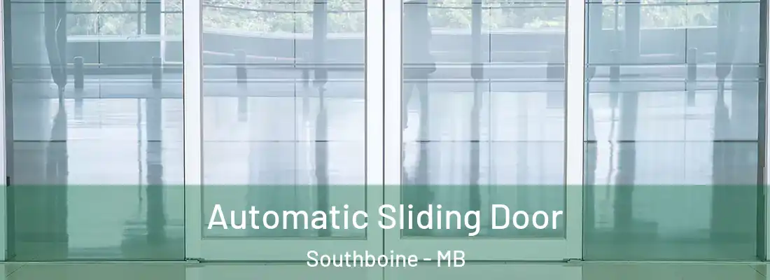  Automatic Sliding Door Southboine - MB