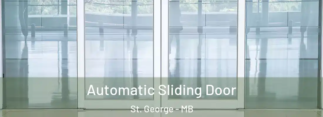  Automatic Sliding Door St. George - MB
