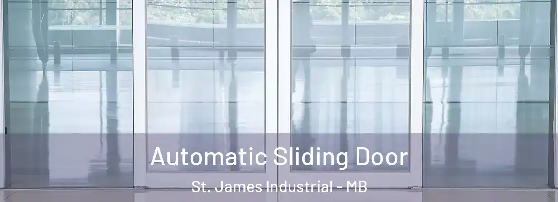  Automatic Sliding Door St. James Industrial - MB
