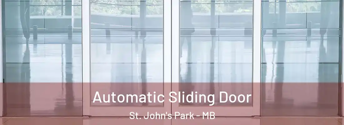  Automatic Sliding Door St. John's Park - MB