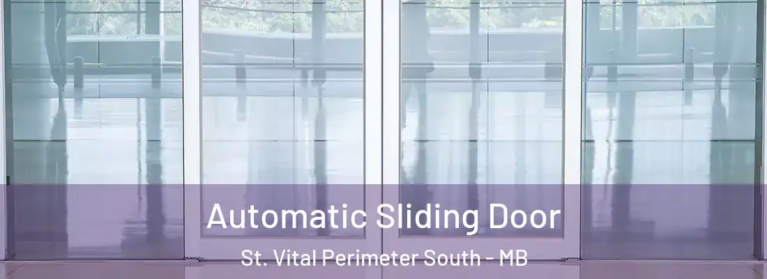  Automatic Sliding Door St. Vital Perimeter South - MB