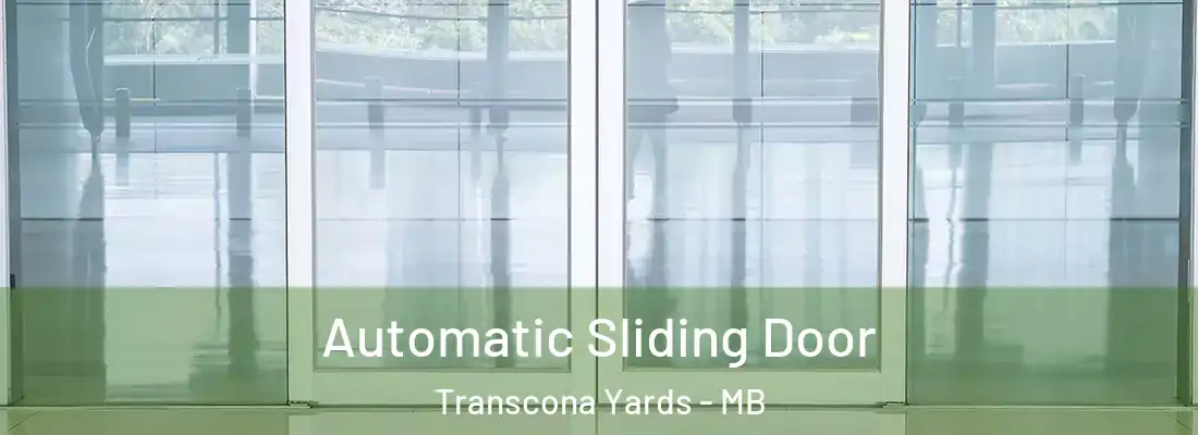  Automatic Sliding Door Transcona Yards - MB