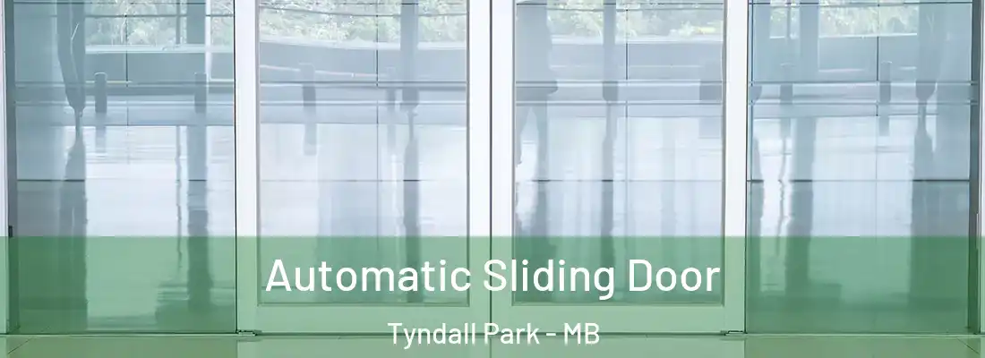  Automatic Sliding Door Tyndall Park - MB