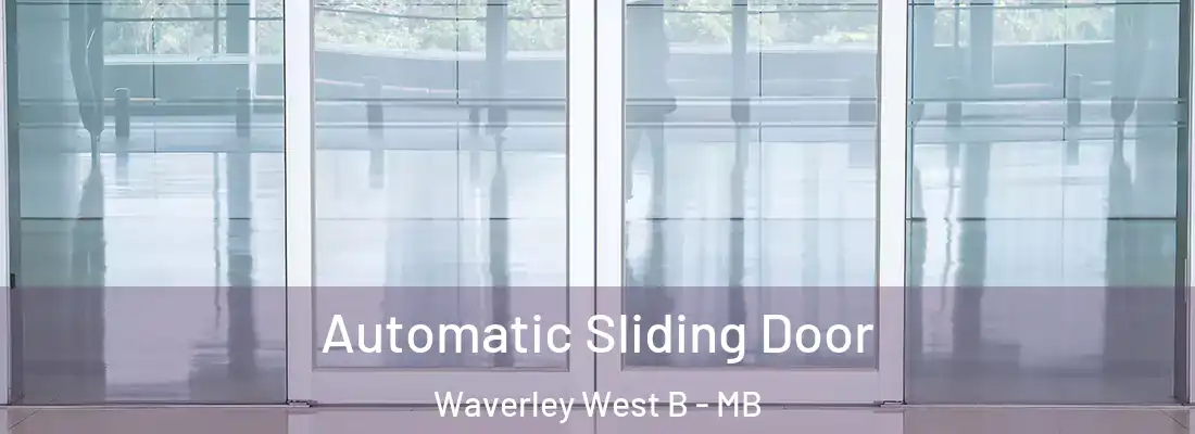  Automatic Sliding Door Waverley West B - MB