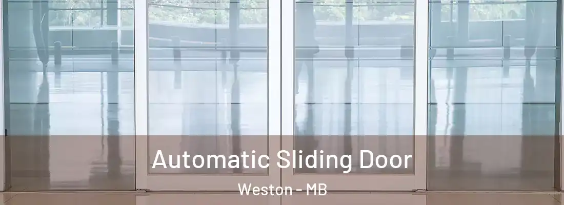  Automatic Sliding Door Weston - MB