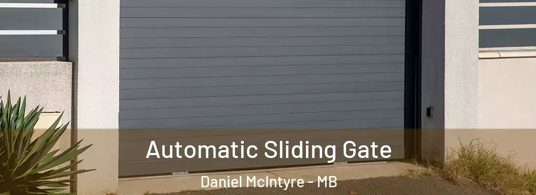  Automatic Sliding Gate Daniel McIntyre - MB