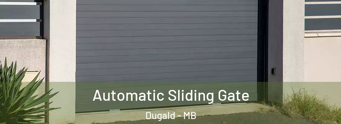  Automatic Sliding Gate Dugald - MB