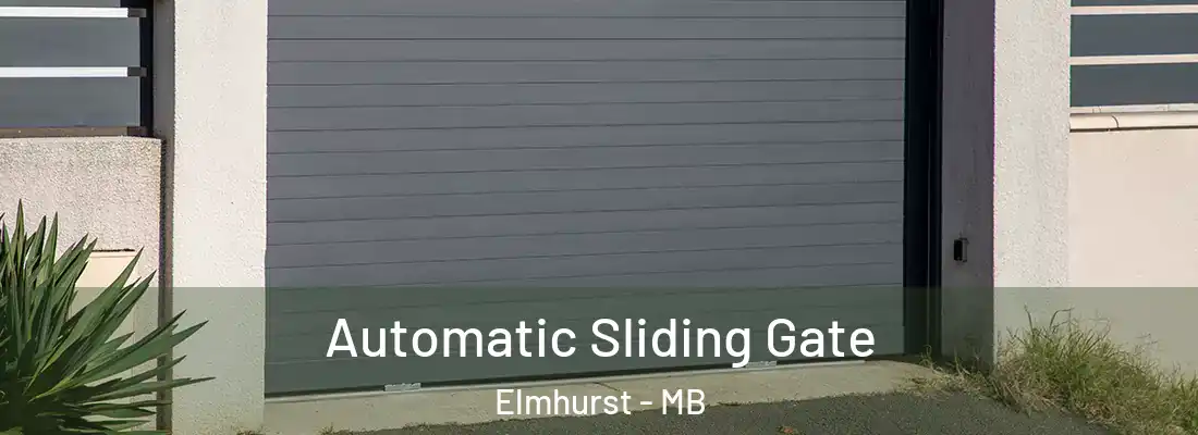  Automatic Sliding Gate Elmhurst - MB