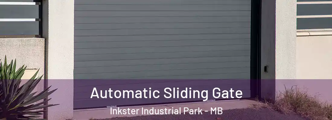  Automatic Sliding Gate Inkster Industrial Park - MB