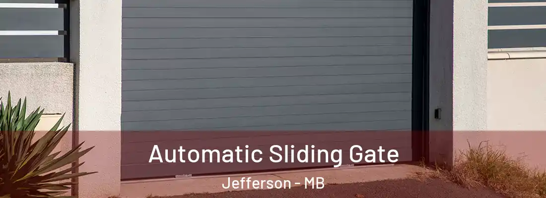  Automatic Sliding Gate Jefferson - MB