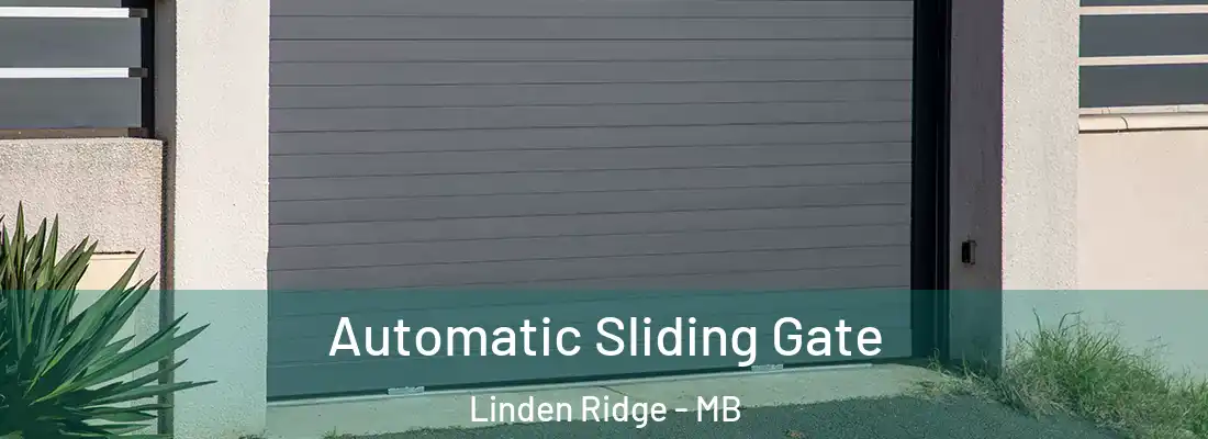  Automatic Sliding Gate Linden Ridge - MB