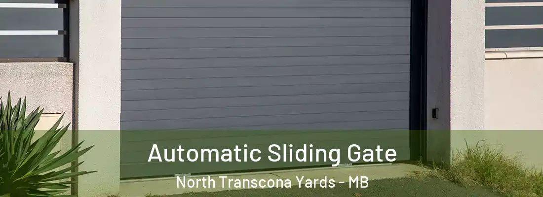  Automatic Sliding Gate North Transcona Yards - MB