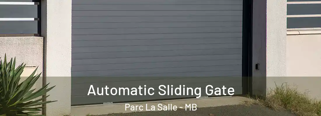  Automatic Sliding Gate Parc La Salle - MB