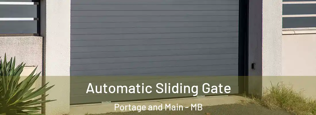  Automatic Sliding Gate Portage and Main - MB