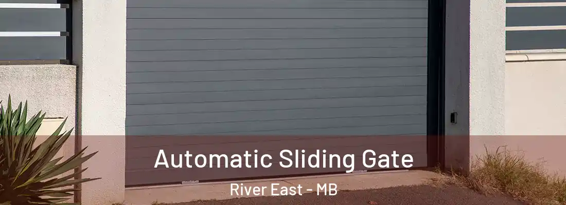  Automatic Sliding Gate River East - MB